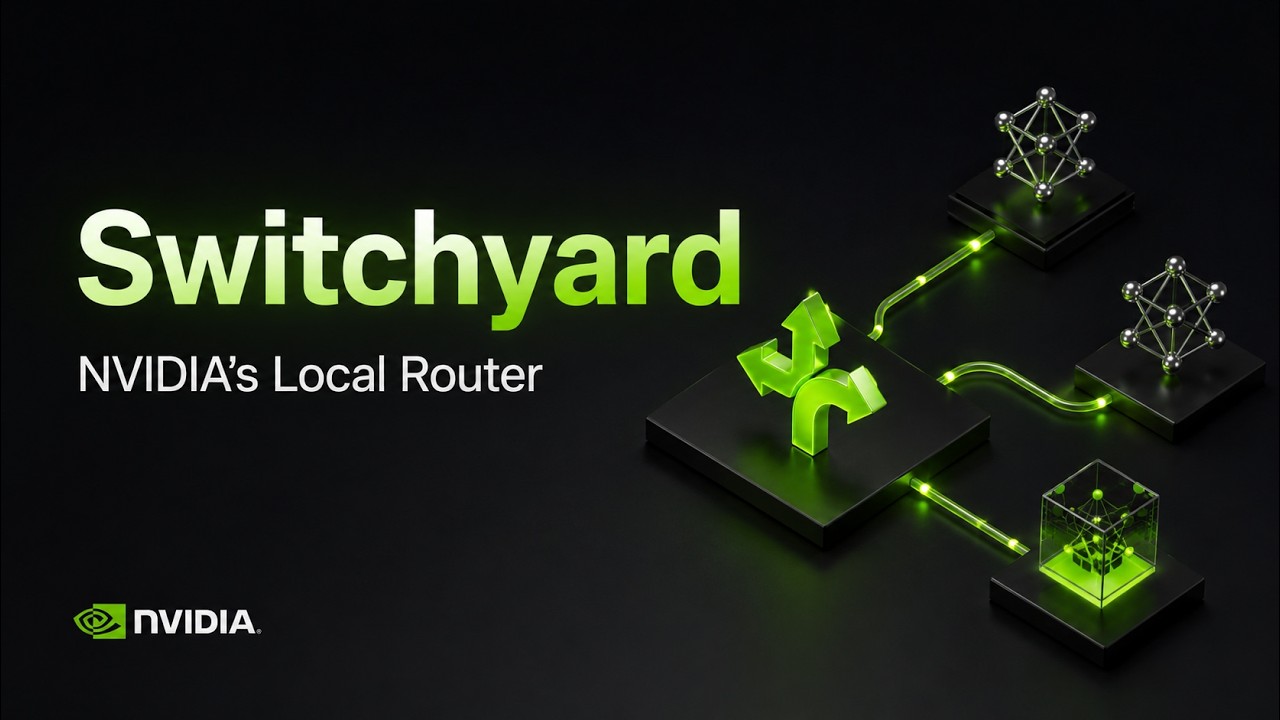 NVIDIA开源Switchyard：贵模型别接全量